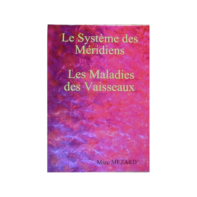 La maladie des vaisseaux est un livre de Marc Mezard
