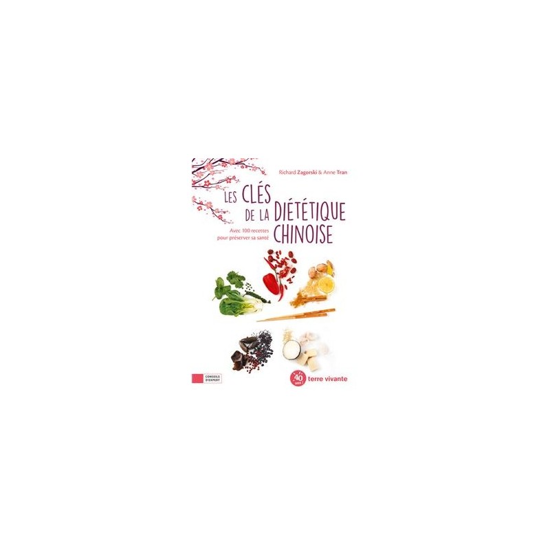 Les cles de la dietetique chinoise